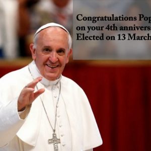 Congratulations Pope Francis on your 4th anniversary