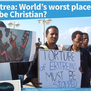 Eritrea: World’s worst place to be Christian?